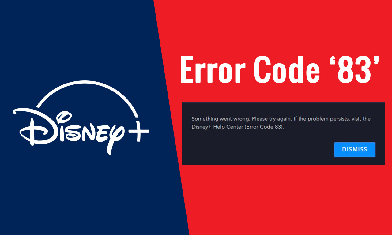 Error 83 causes unable to connect to disney+