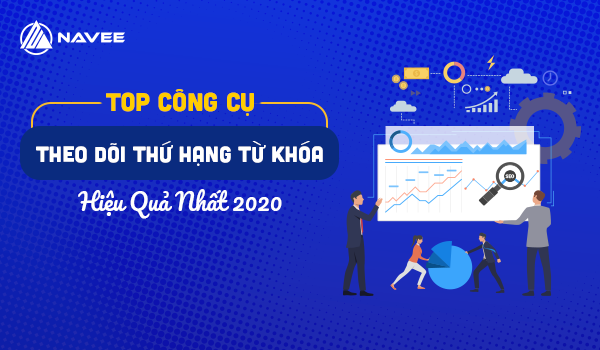 công cụ theo dõi thứ hạng từ khóa