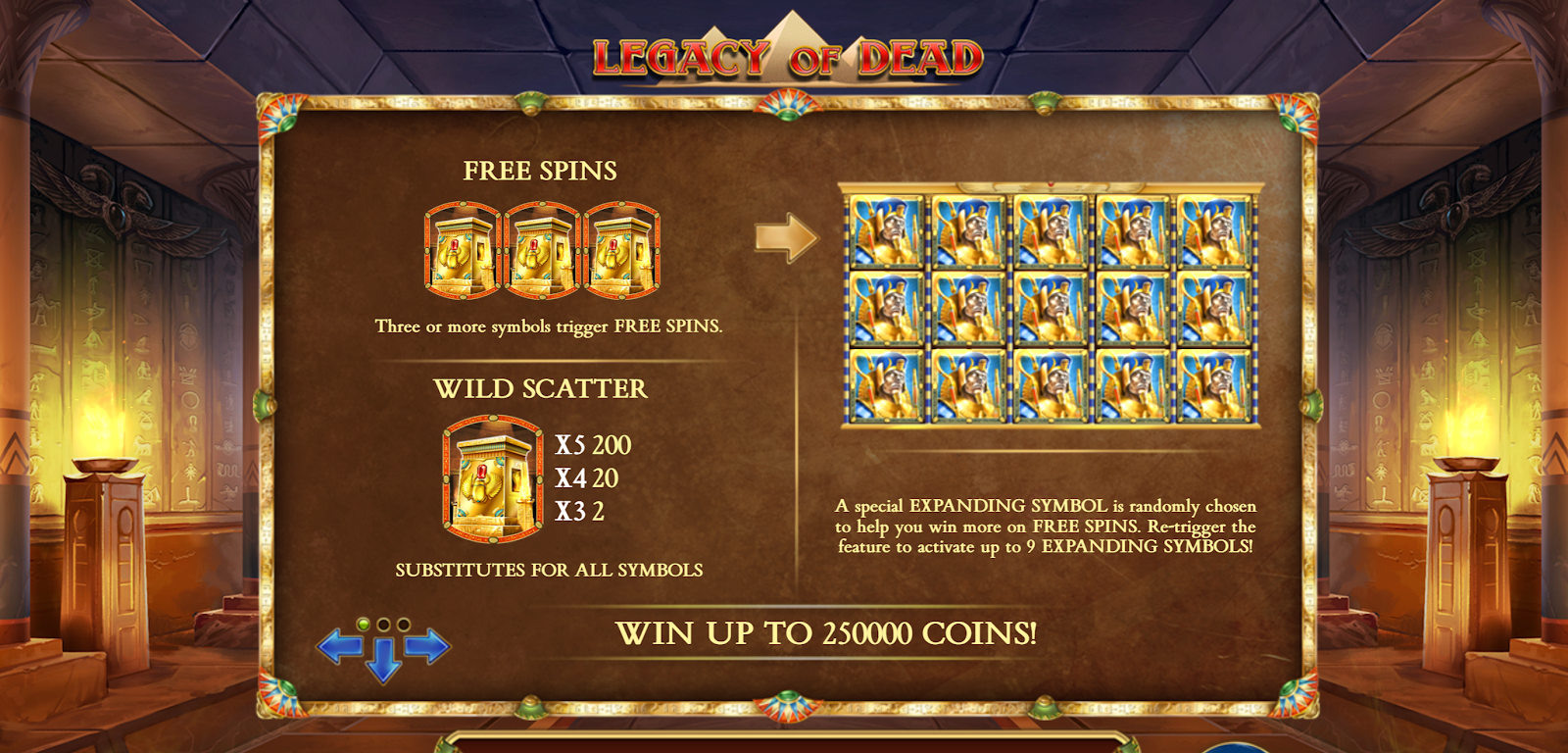  Legacy of Dead offers you the chance to win up to 250000 coins