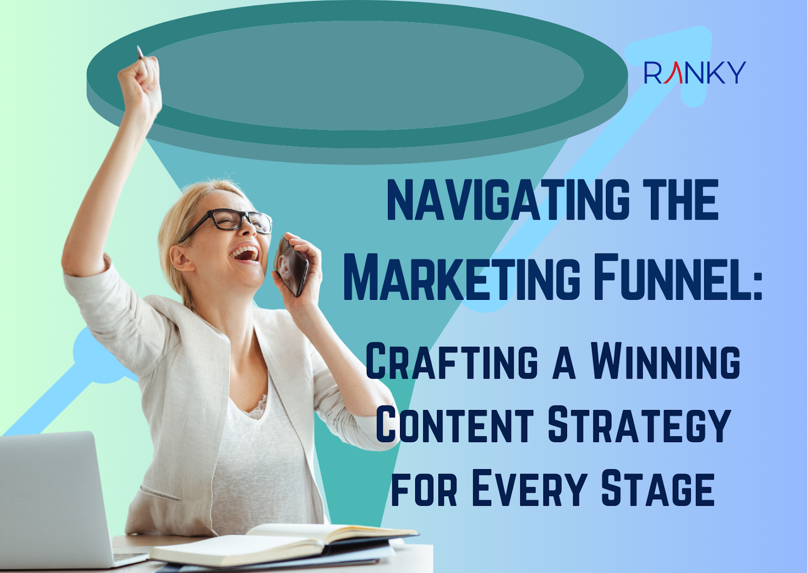 A Roadmap to a Successful Content Marketing Funnel Strategy