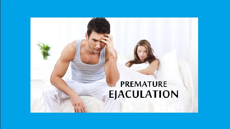 Premature Ejaculation - PE سرعة القذف ، القذف المبكر