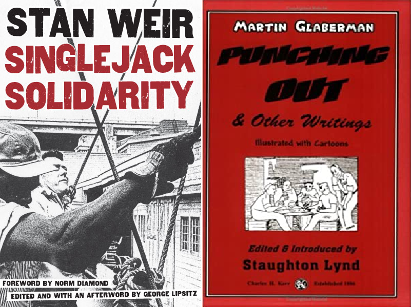 The image shows the front book covers of Weir and Glaberman's books. Weir's bookcover is in black and white and shows two dockworkers pulling on ropes at a port. Glaberman's bookcover is deep red with a small cartoon picture in black and white of workers sitting around a makeshift table, appearing to discuss workplace issues.