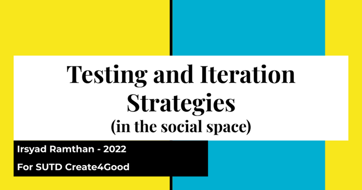 Testing and Iteration Strategies (In the Social Space)
