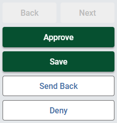 Screenshot of Final Buttons Options are Approve, Save, Send Back, Deny
