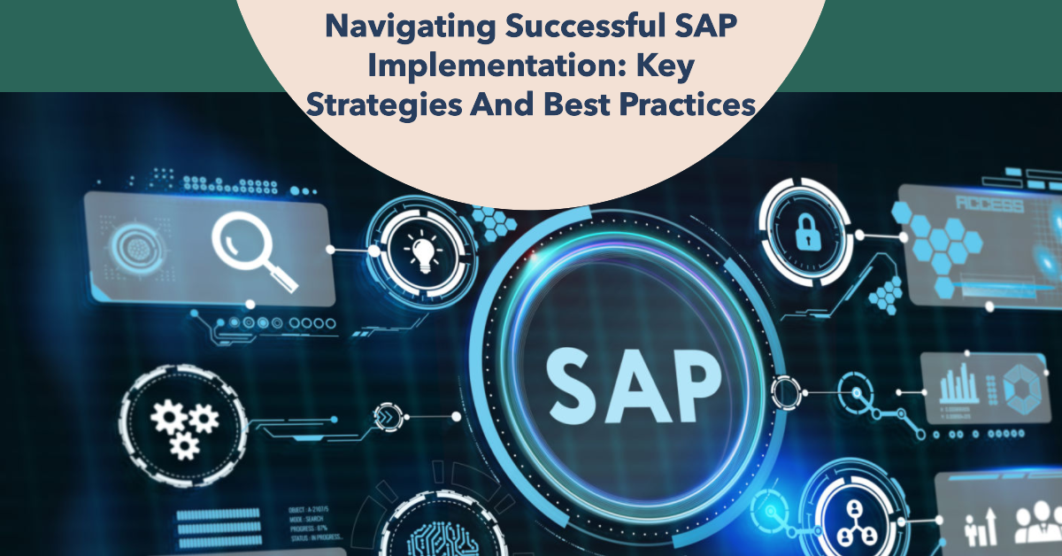 Navigating Successful SAP Implementation