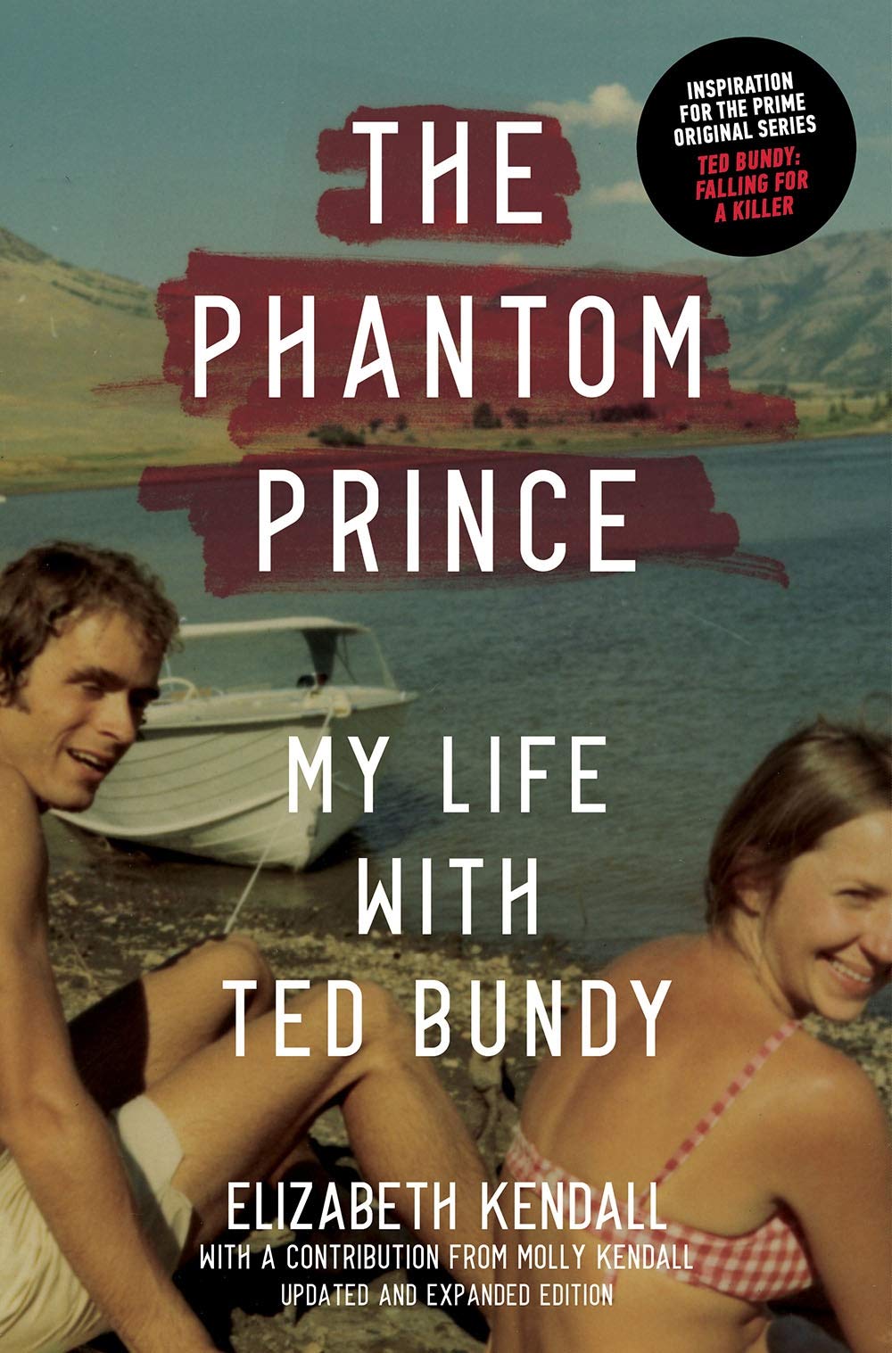 O Príncipe Fantasma: Minha Vida com Ted Bundy - Elizabeth Kloepfer