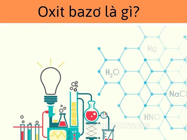 Oxit bazo là gì?
