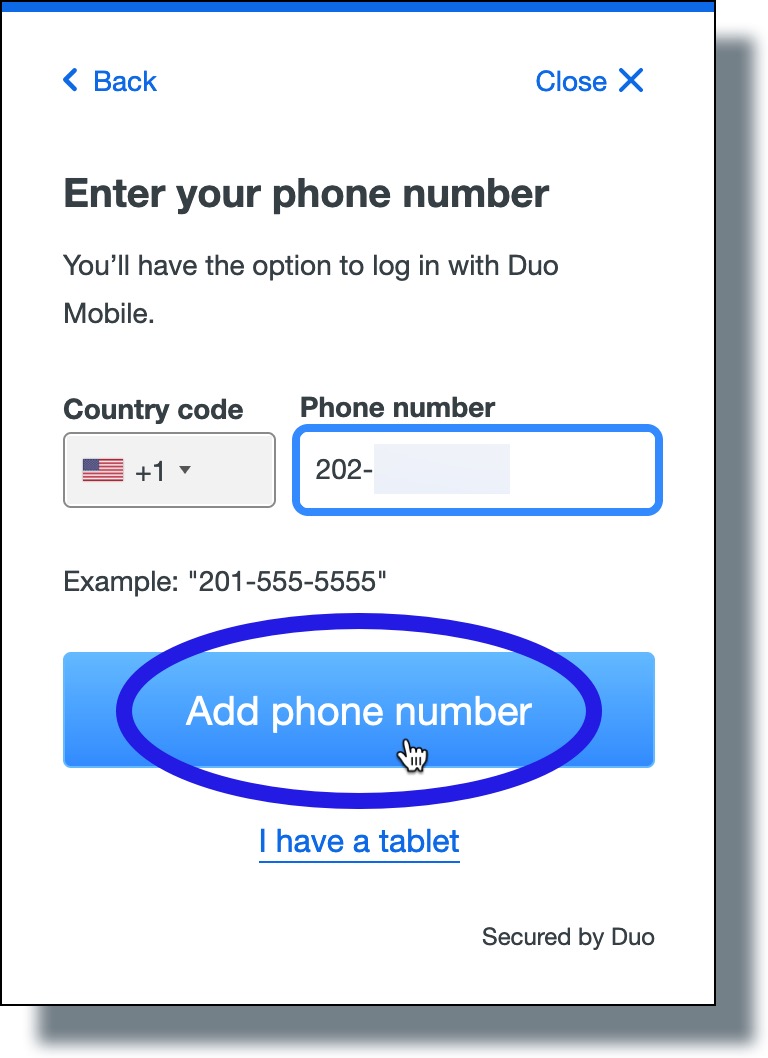 Enter the phone number of the mobile device you're adding to Duo, and then click 'Add phone number'