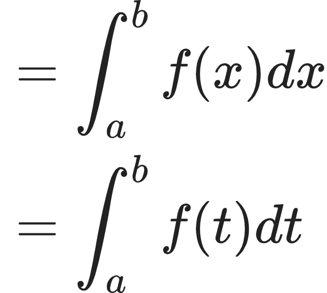 {"type":"align*","code":"\\begin{align*}\n{}&={\\int_{a}^{b}f\\left(x\\right)dx}\\\\\n{}&={\\int_{a}^{b}f\\left(t\\right)dt}\t\n\\end{align*}","font":{"family":"Arial","size":11,"color":"#222222"},"id":"62","ts":1599656467150,"cs":"09ZfhlL1HHRdst+Jr4o66g==","size":{"width":105,"height":94}}