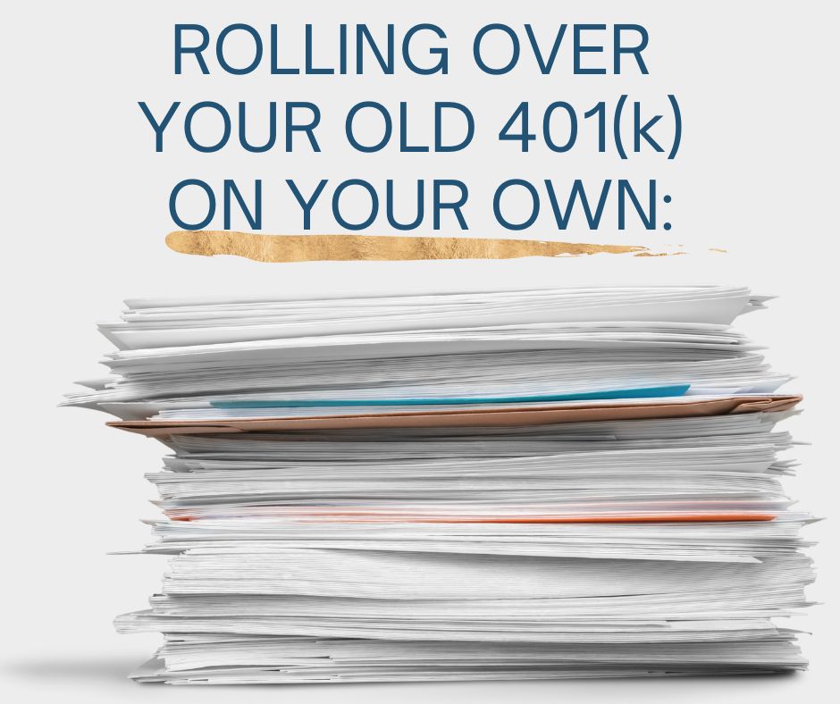 How to roll over your old 401(k)