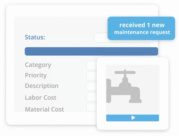 maintenance requests with video gif: gif of dripping faucet with a small blue box saying "received 1 new maintenance request"