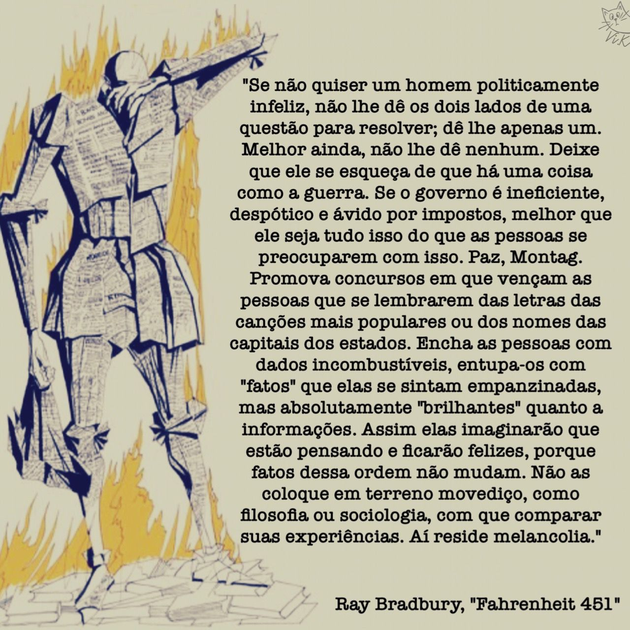 Trecho do livro Fahrenheit 451, um dos clássicos das Distopias literárias.