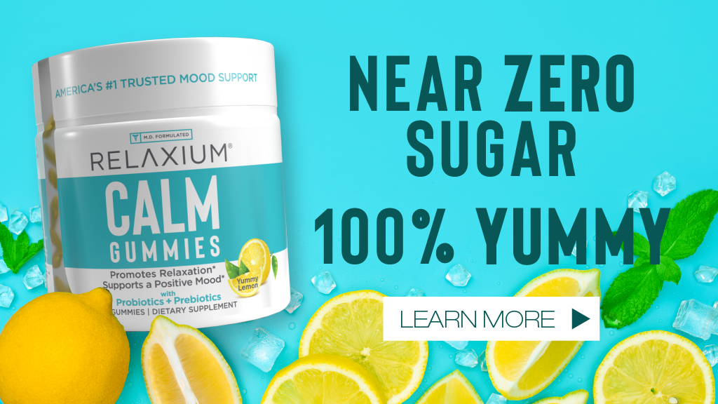 Learn more about Relaxium Calm Gummies