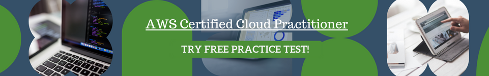 AWS Cloud Practitioner Free Test

