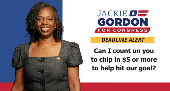 Jackie Gordon for Congress: Deadline Alert. Can I count on you to chip in $5 or more to help hit our goal?