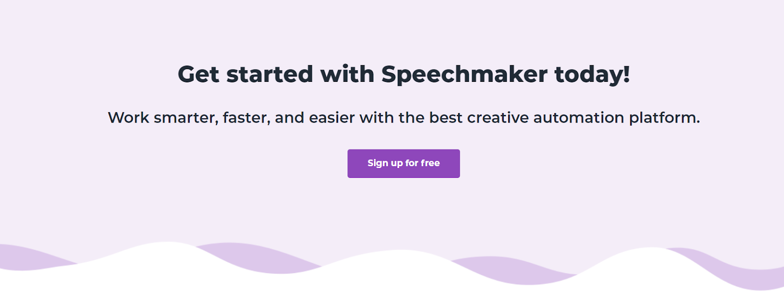 Get started with SpeechMaker today. 