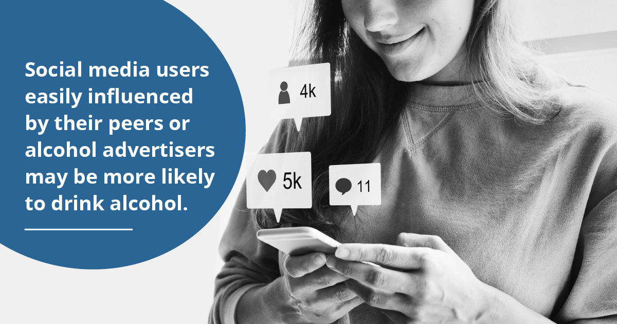 Social media users easily influenced by their peers or alcohol advertisers mat be more likely to drink alcohol