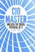 CIO Master: Unleash the Digital Potential of It