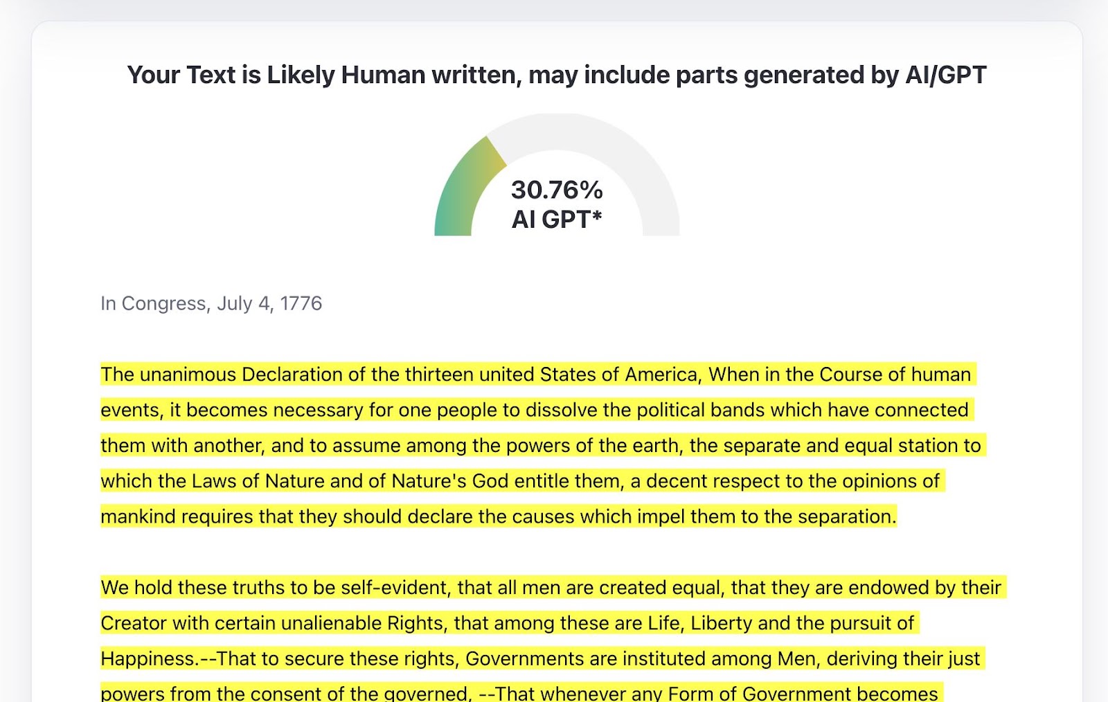 This image shows the results of The Declaration of Independence being put through the AI Detection Program ZeroGPT. It shows highlighted yellow text and the results of 30.76^ AI GPT, with the text "Your Text is Likely Human Written, may include parts generated by AI/GPT"