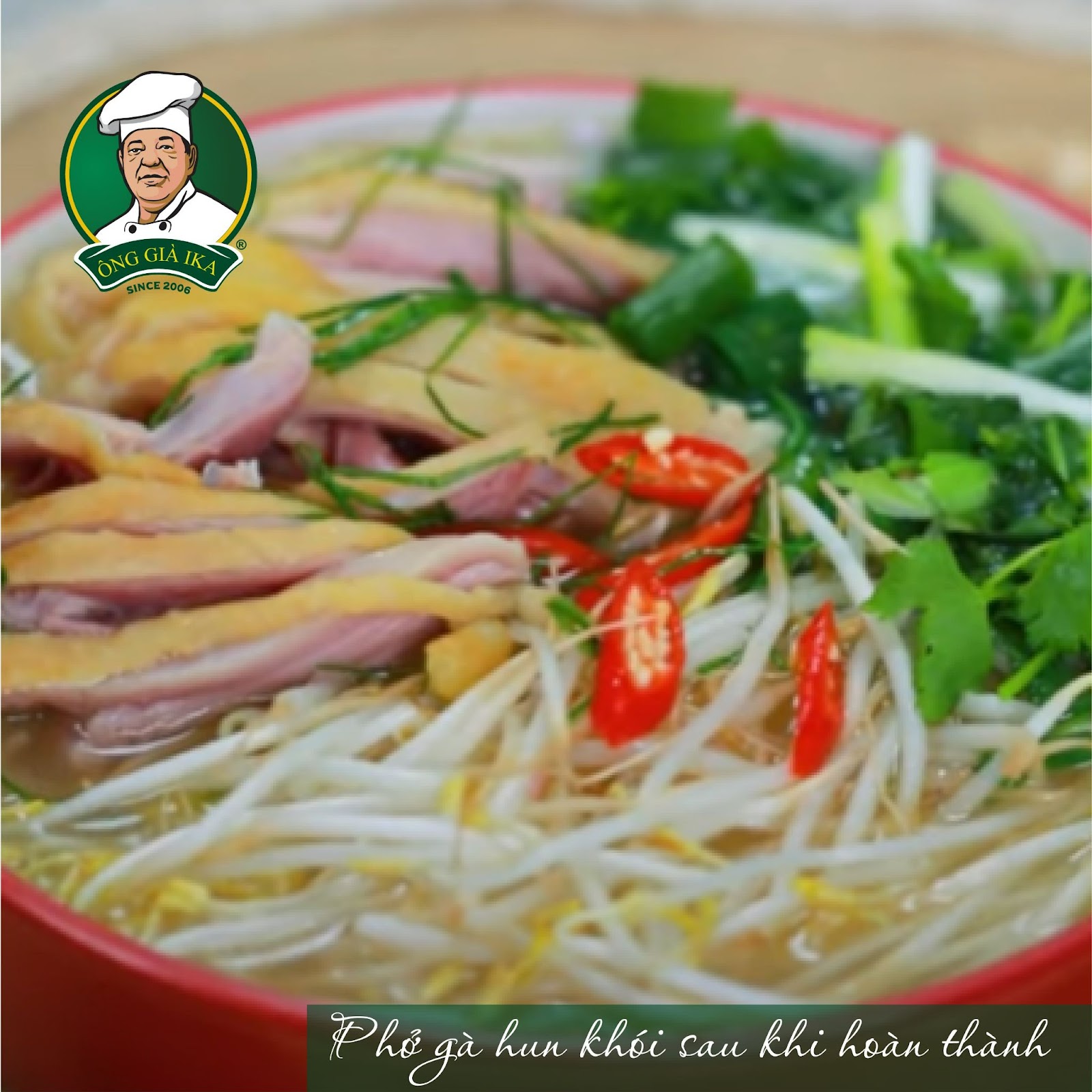 Phở gà hun khói IKA