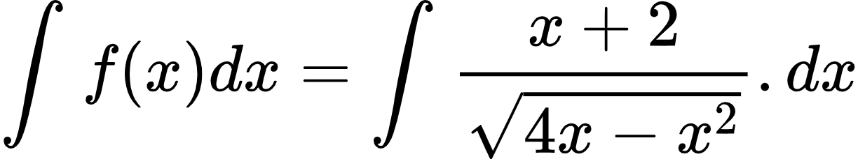 {"code":"\\begin{align*}\n{\\int_{}^{}f\\left(x\\right)dx}&={\\int_{}^{}\\frac{x+2}{{\\sqrt[]{4x-x^{2}}}}.dx}\t\n\\end{align*}","type":"align*","id":"2-0-0-0-0-0-1-1-1-1-1-1-1-1-1-1-1-1-1-1-1-1-1-1-0","font":{"family":"Arial","size":10,"color":"#000000"},"ts":1600943129446,"cs":"VcXXjRUCpriuZVssyrAcEA==","size":{"width":204,"height":37}}