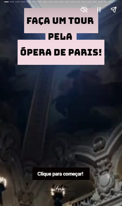 Web Stories: Web story estilo propaganda chamando usuários para uma tour pelas óperas de Paris e Call to Action na parte inferior