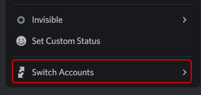 The 'Switch Accounts' option on Discord.
