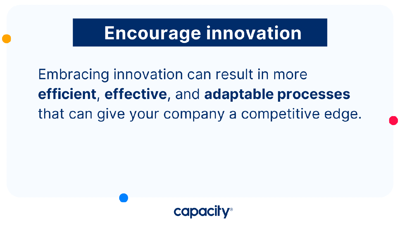 Encourage innovation