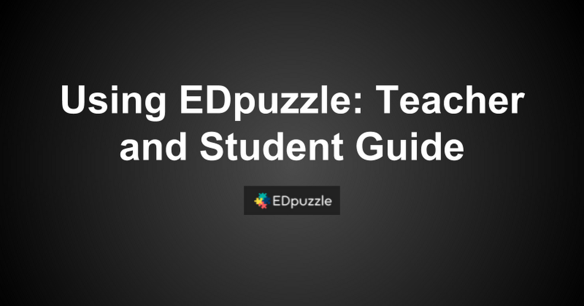 Copy of EDpuzzle: Teacher Instructions