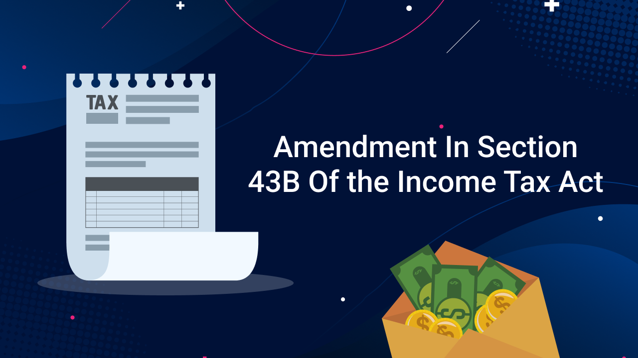 Section 43B of income tax act