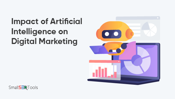 Impact of artificial intelligence on digital marketing