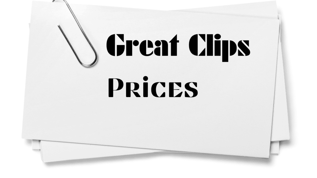 Great Clips Prices in 2023Costs&Services for All locations