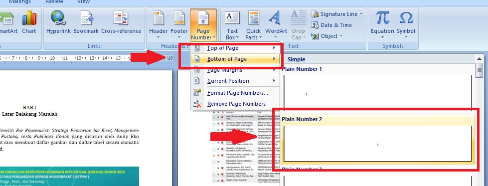 Pilih posisi penempatan nomor halaman jika ingin di atas (header) pilih “Top of Page” dan jika ingin di bawah (footer) maka pilih “Bottom of Page”. Misalnya ingin nomor halaman angka romawi ada di bawah tengah, silahkan pilih “Bottom of Page”.