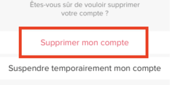 Bouton de suppression d'un compte sur Tinder