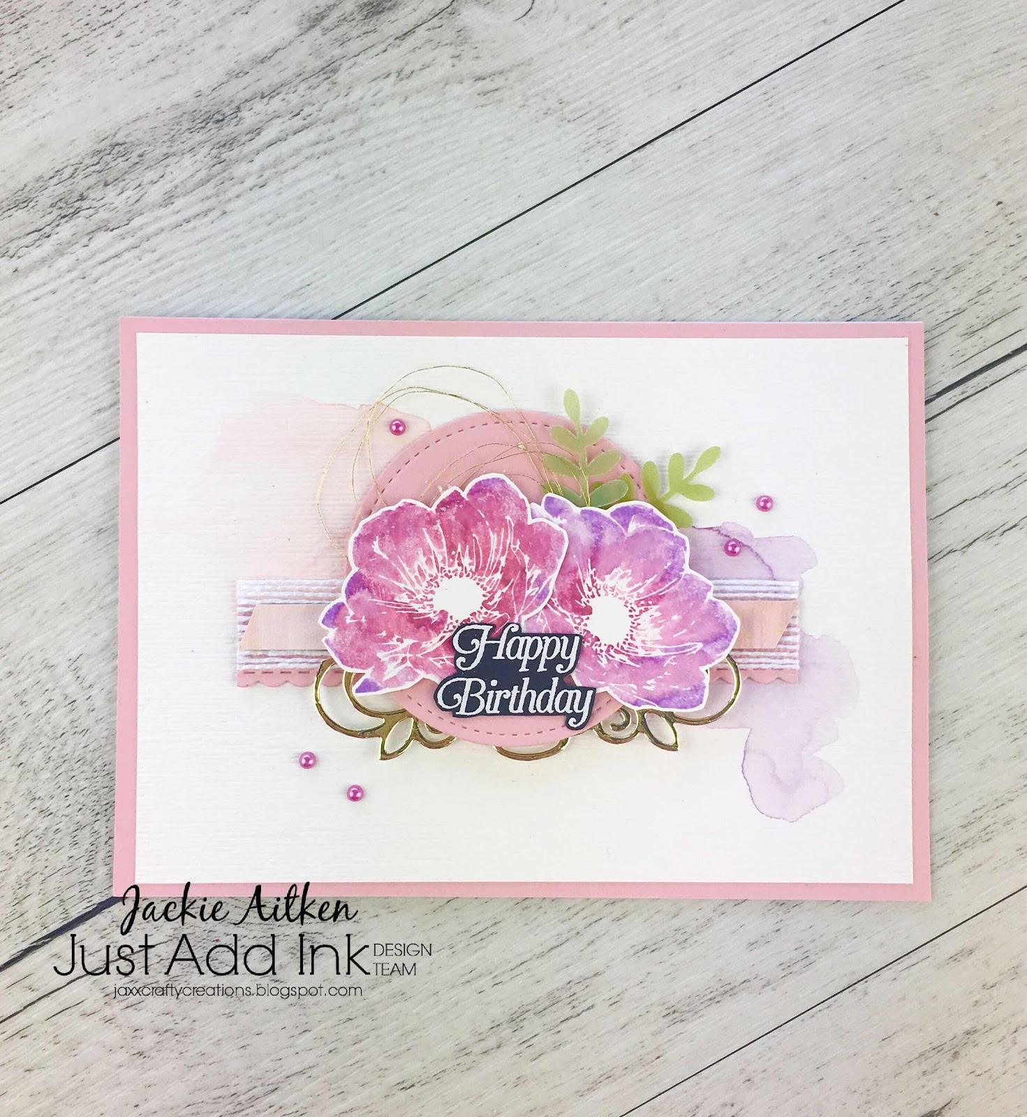 Jaxx Crafty Creations,Floral Essence, Just Add Ink Challenge, Watercolour, Birthday Card, Floral Card,