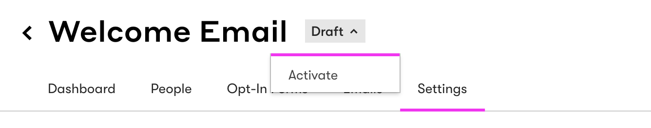 Select activate to publish your email and campaign in Drip 