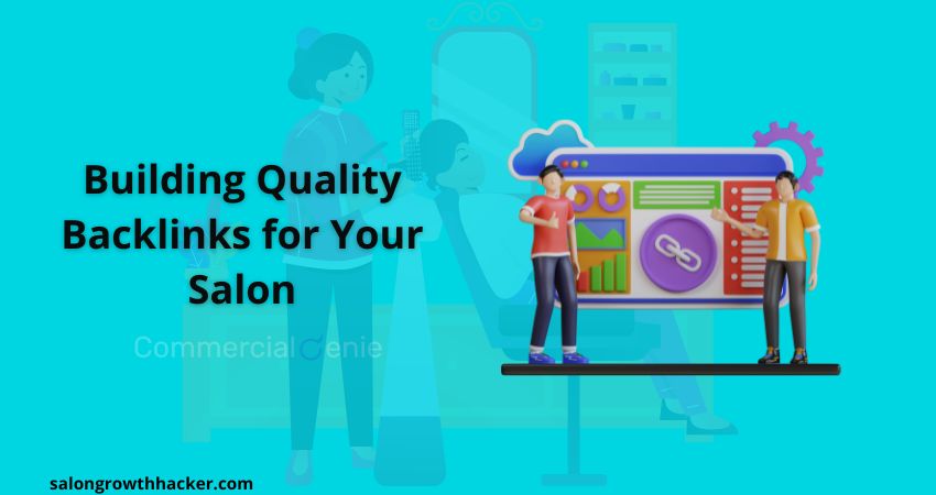 Building Quality Backlinks for Your Salon