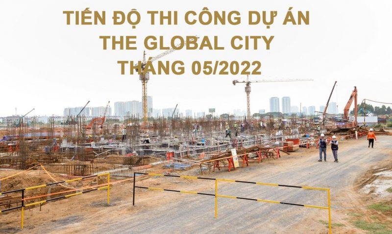 Truy cập website để xem thông tin về dự án The Global City tháng 5/2022 cũng như cập nhật những tin tức mới nhất về dự án