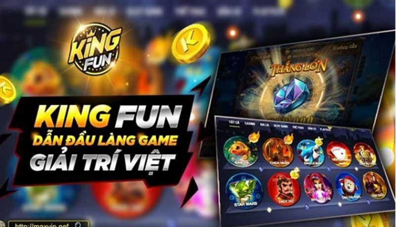 King Fun được mệnh danh là cổng game thuộc top đầu mảng game cá cược