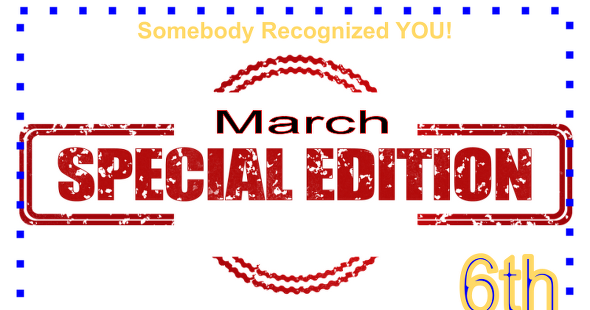March Special Edition 6th Grade