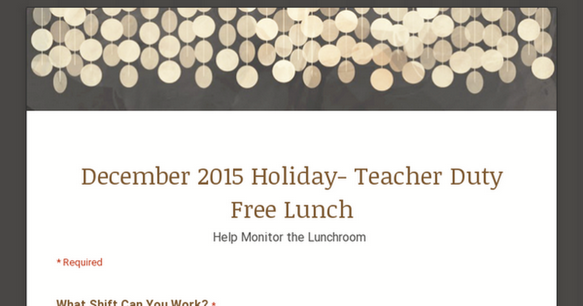 Holiday- Teacher Duty Free Lunch