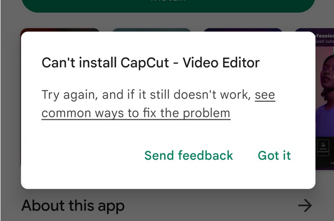 Why is CapCut not downloading?