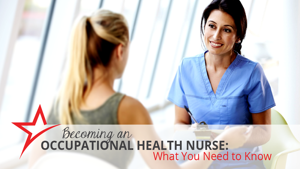 Information on how to become an occupational health nurse