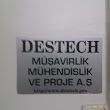 Destech Müşavirlik Mühendislik Ve Proje A.Ş.