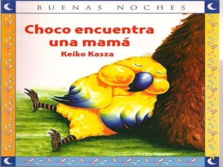 Choco encuentra una mama - Chicho y Babel