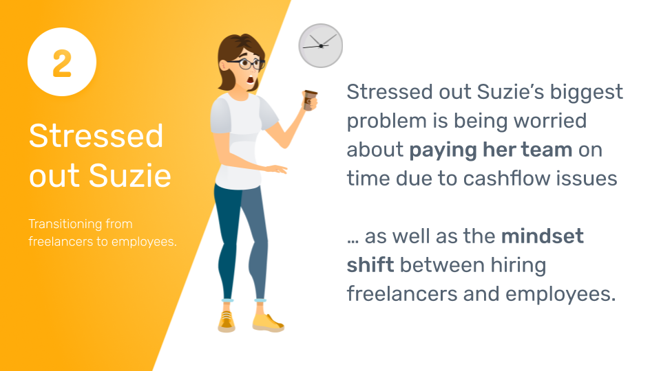 Stressed out Suzie solopreneur example