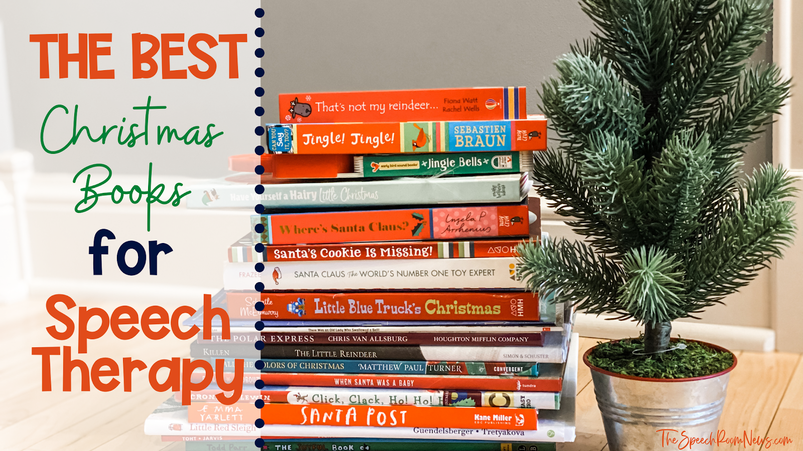 The Best Christmas Books for Speech Therapy - Speech Room News