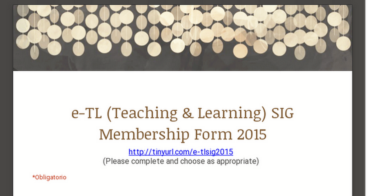 e-TL (Teaching & Learning) SIG Membership Form 2015