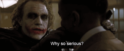 a GIF of joker asking a man why so serious?