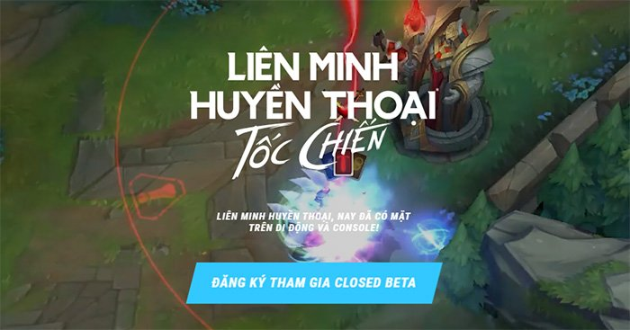 LMHT: Tốc Chiến mở Closed Beta thêm Hàn Quốc và Nhật Bản